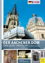 Cover von Der Aachener Dom und seine Umgebung/Aachen Cathedral and its Surroundings/La Cathédrale d'Aix-la-Chapelle et son Entourage