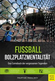Cover von Fußball - Bolzplatzmentalität