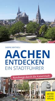 Cover von Aachen entdecken - Ein Stadtführer