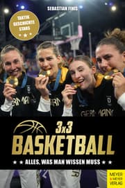Cover von 3 x 3 Basketball: Alles, was man wissen muss