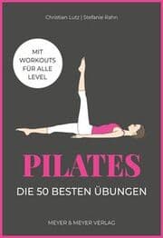Cover von Pilates - Die 50 besten Übungen