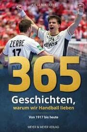 Cover von 365 Geschichten, warum wir Handball lieben
