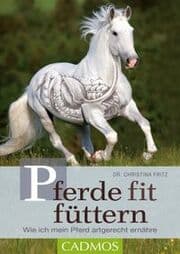 Cover von Pferde fit füttern