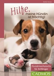 Cover von Hilfe, meine Hündin ist trächtig!