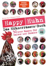 Cover von Happy Huhn - Das Hühnerrassenbuch 2