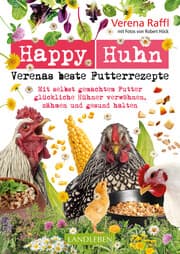 Cover von Happy Huhn. Verenas beste Futterrezepte