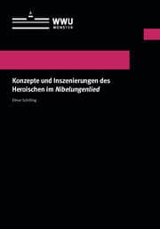 Cover von Konzepte und Inszenierungen des Heroischen im Nibelungenlied