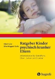 Cover von Ratgeber Kinder psychisch kranker Eltern