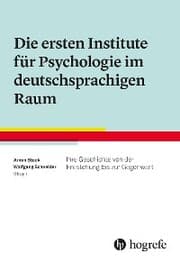 Cover von Die ersten Institute für Psychologie im deutschsprachigen Raum