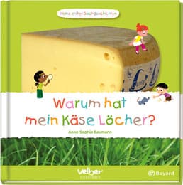 Cover von Warum hat mein Käse Löcher?