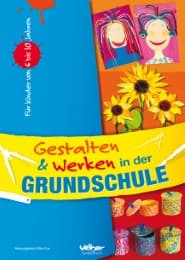 Cover von Gestalten und Werken in der Grundschule