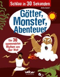 Cover von Schlau in 30 Sekunden - Götter, Monster, Abenteuer