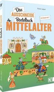 Cover von Das Ausschneide-Bastelbuch Mittelalter