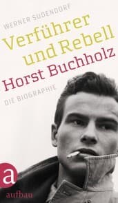 Cover von Verführer und Rebell. Horst Buchholz