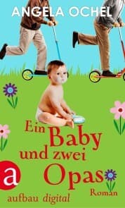 Cover von Ein Baby und zwei Opas