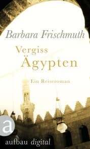 Cover von Vergiss Ägypten