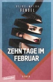 Cover von Zehn Tage im Februar
