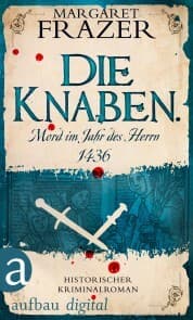Cover von Die Knaben. Mord im Jahr des Herrn 1436