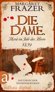 Cover von Die Dame. Mord im Jahr des Herrn 1439