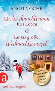 Cover von Ein Weihnachtsmann fürs Leben & Luisas großer Weihnachtswunsch