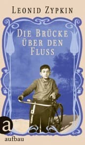 Cover von Die Brücke über den Fluss