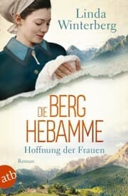 Cover von Die Berghebamme - Hoffnung der Frauen