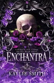 Cover von Enchantra - Verrate die Liebe, rette dein Herz