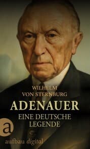 Cover von Adenauer. Eine deutsche Legende