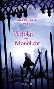 Cover von Shadow Falls Camp - Verfolgt im Mondlicht