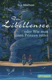 Cover von Der Libellensee oder Wie man einen Prinzen rettet