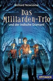 Cover von Das Milliarden-Trio und der indische Diamant