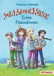 Cover von Die Wilden Küken - Echte Freundinnen