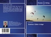 Cover von Gottes Güte trägt