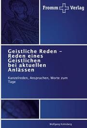 Cover von Geistliche Reden - Reden eines Geistlichen bei aktuellen Anlässen