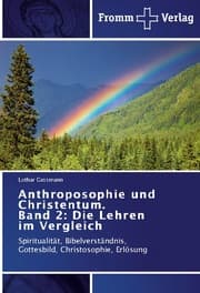 Cover von Anthroposophie und Christentum.Band 2: Die Lehren im Vergleich