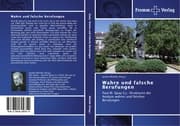 Cover von Wahre und falsche Berufungen