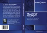 Cover von Die Christliche Bedeutung der menschlichen Sexualität