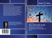 Cover von dass Gott groß werde