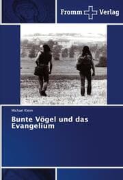 Cover von Bunte Vögel und das Evangelium