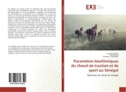 Cover von Paramètres biochimiques du cheval de traction et de sport au Sénégal