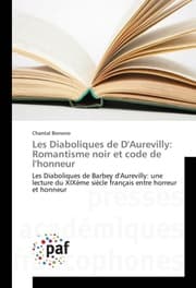 Cover von Les Diaboliques de D'Aurevilly: Romantisme noir et code de l'honneur