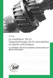 Cover von Le modeleur 3D et l'apprentissage de la conception en génie mécanique