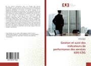 Cover von Gestion et suivi des indicateurs de performance des services EDS-CDG