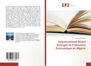 Cover von Investissement Direct Etranger et Croissance Économique en Algérie