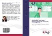 Cover von La narrativa para niños y jóvenes chilenos en Educación General Básica