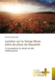Cover von Lumière sur la Vierge Marie mère de Jésus de Nazareth