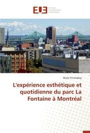 Cover von L'expérience esthétique et quotidienne du parc La Fontaine à Montréal