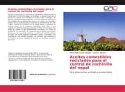 Cover von Aceites comestibles reciclados para el control de cochinilla del nopal