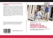 Cover von Están ahí: El fenómeno de los abuelos cuidadores