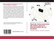 Cover von Red de interconexión de datos para la Universidad de La Guajira